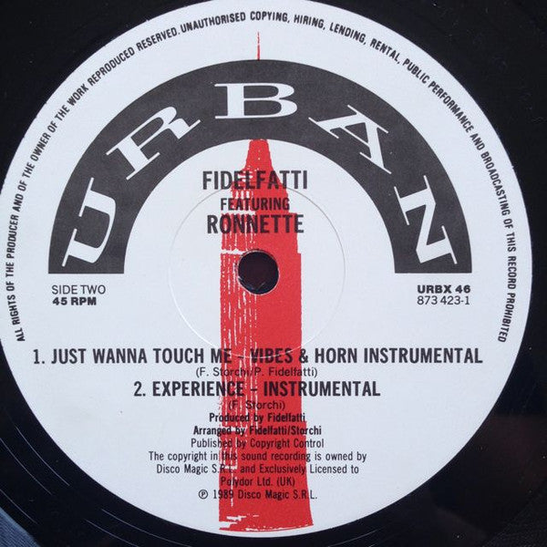 Fidelfatti* With Ronnette : Just Wanna Touch Me (12")