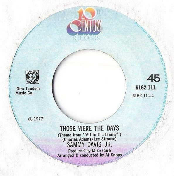 Sammy Davis Jr. : Those Were The Days (Theme From All In The Family) (7")