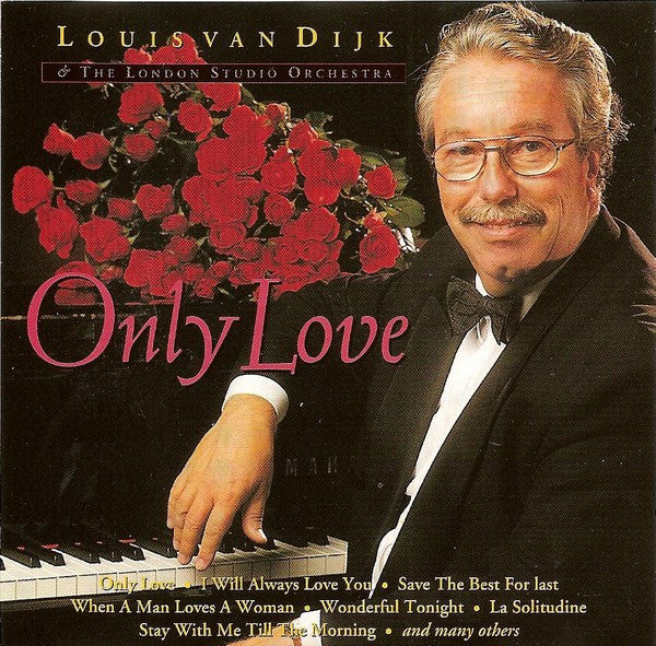 Louis van Dijk & The London Studio Orchestra : Only Love (CD, Album)