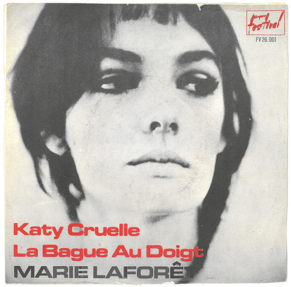 Marie Laforêt : Katy Cruelle / La Bague Au Doigt (7", Single)