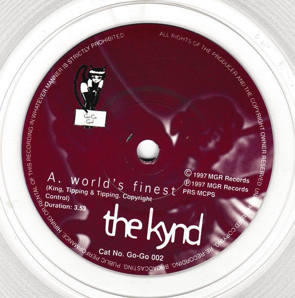 The Kynd (3) : World´s Finest (7", Single, Ltd, Cle)