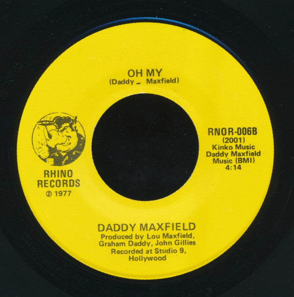 Daddy Maxfield : You're Breaking My Heart / Oh My (7", Single)
