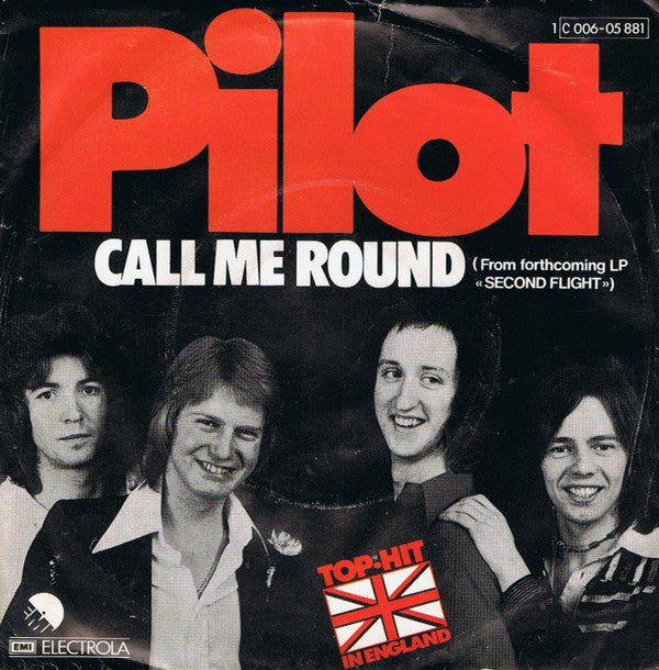 Pilot : Call Me Round (7", Single)