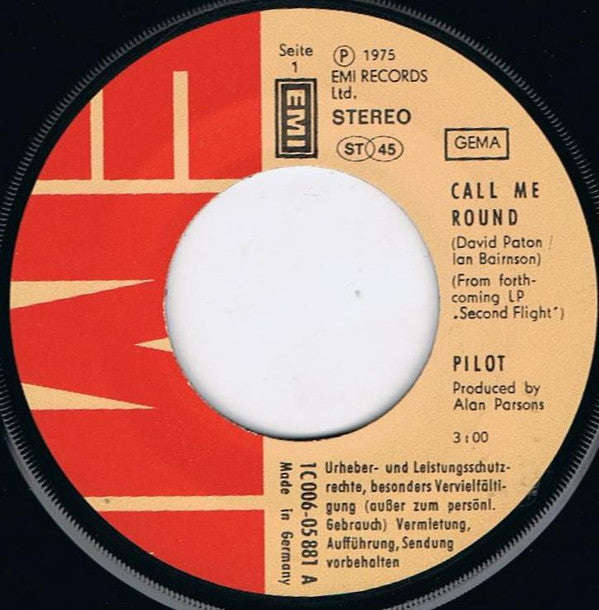 Pilot : Call Me Round (7", Single)