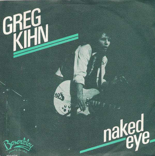 Greg Kihn : In The Naked Eye (7", Single)