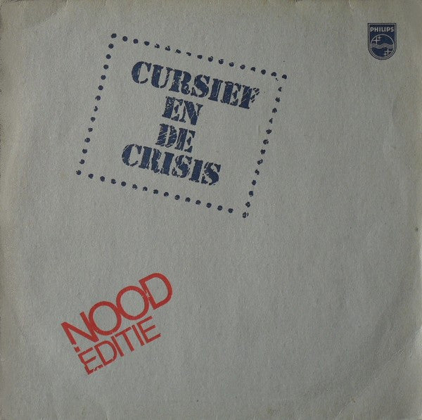 Cursief : Cursief En De Crisis (LP)