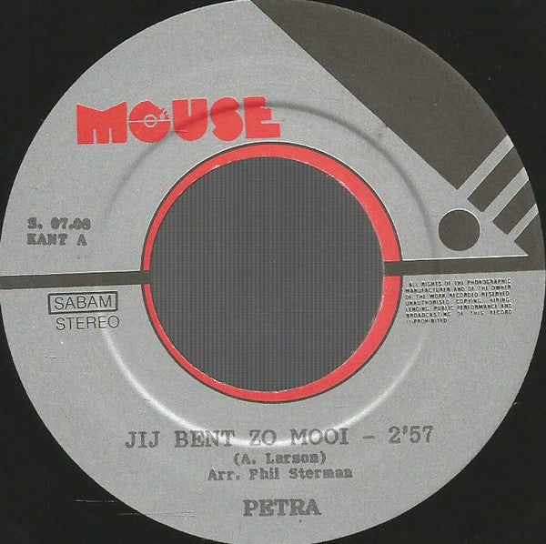 Petra (4) : Jij Bent Zo Mooi (7", Single)