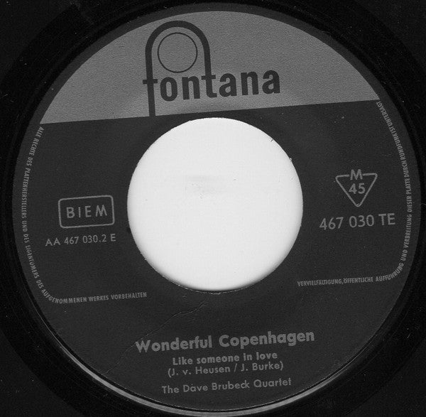 The Dave Brubeck Quartet : Wonderful Wonderful Copenhagen (7", Single)