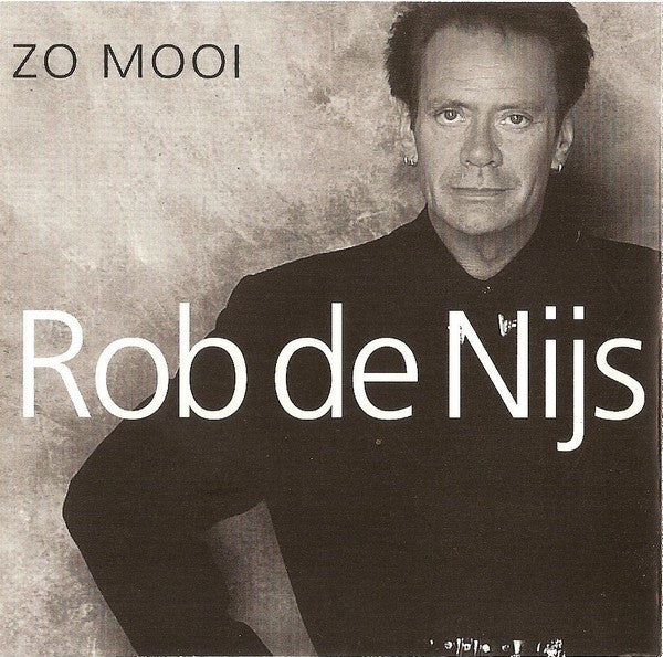 Rob de Nijs : Zo Mooi (CD, Comp)