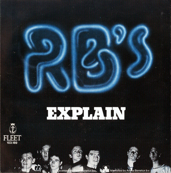 The RB's : Explain (7", Single)
