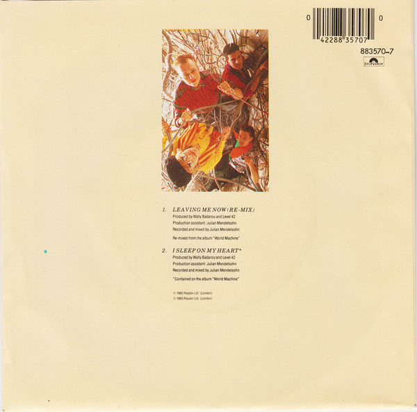 Level 42 : Leaving Me Now (7", Single)