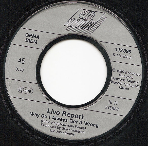 Live Report : Why Do I Always Get It Wrong (7", Single)