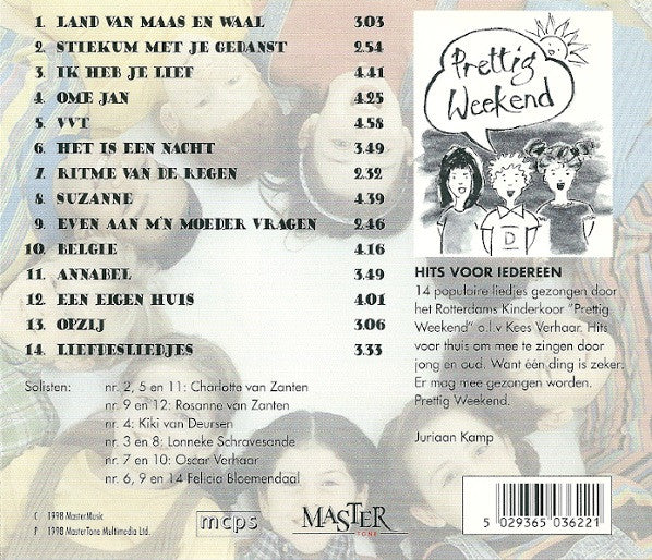 Kinderkoor Prettig Weekend : Kinderen Zingen Nederlandse Pop (CD, Album)