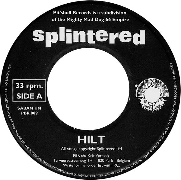 Splintered : Hilt (7", Ltd)