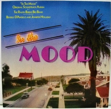 Ralph Burns And His Orchestra : "In The Mood" Original Soundtrack Album (LP, Album)