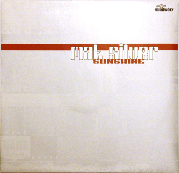 Mat Silver : Sunshine (12", Maxi)
