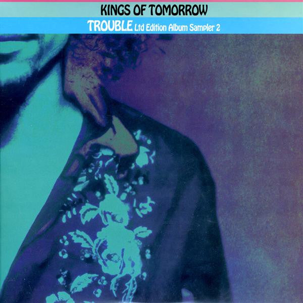 Kings Of Tomorrow : Trouble (Ltd. Edition Album Sampler 2) (12")