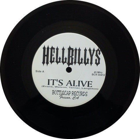 Hellbillys : It's Alive (7")