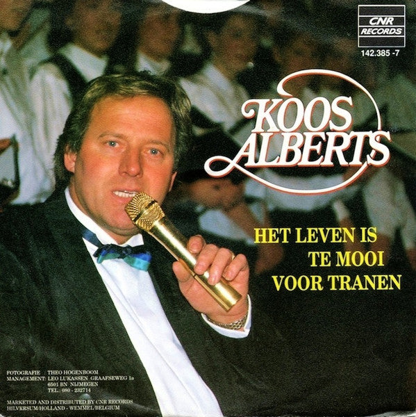Koos Alberts : Het Leven Is Te Mooi Voor Tranen (7", Single)