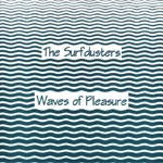 The Surfdusters : Waves Of Pleasure (7", EP, Blu)