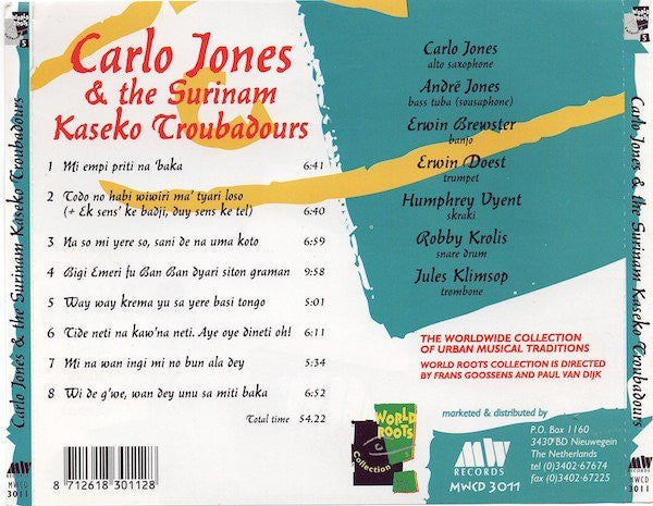 Carlo Jones & The Surinam Kaseko Troubadours : Carlo Jones & The Surinam Kaseko Troubadours (CD, Album)