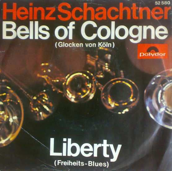 Heinz Schachtner : Bells Of Cologne / Liberty (7", Single, Mono)
