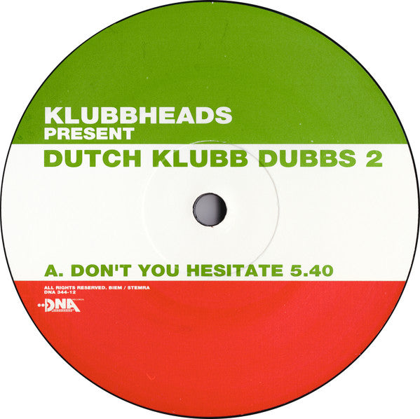 Klubbheads : Dutch Klubb Dubbs 2 (12")