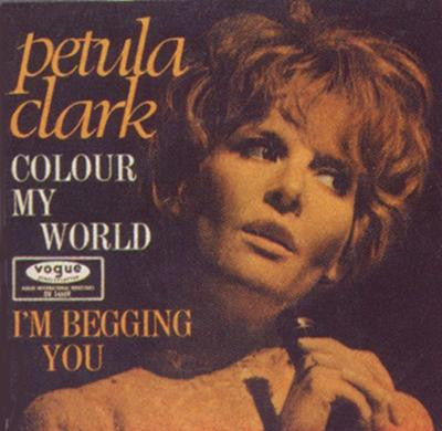 Petula Clark : Colour My World (7", Single)