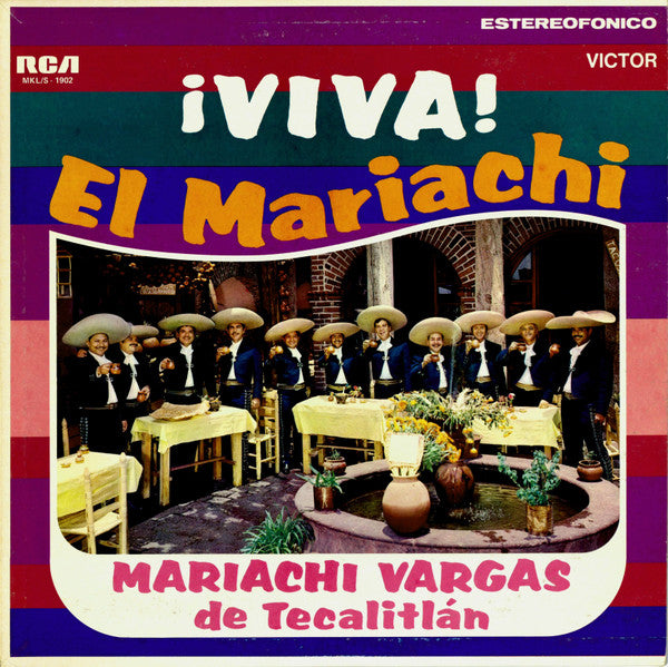 Mariachi Vargas De Tecalitlán : ¡Viva! El Mariachi (LP, Album)