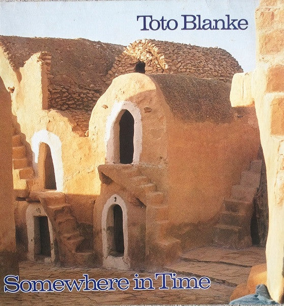 Toto Blanke : Somewhere In Time (LP, Album)