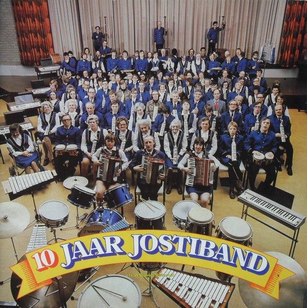 Josti-Band : 10 Jaar Jostiband (LP, Album, Gat)