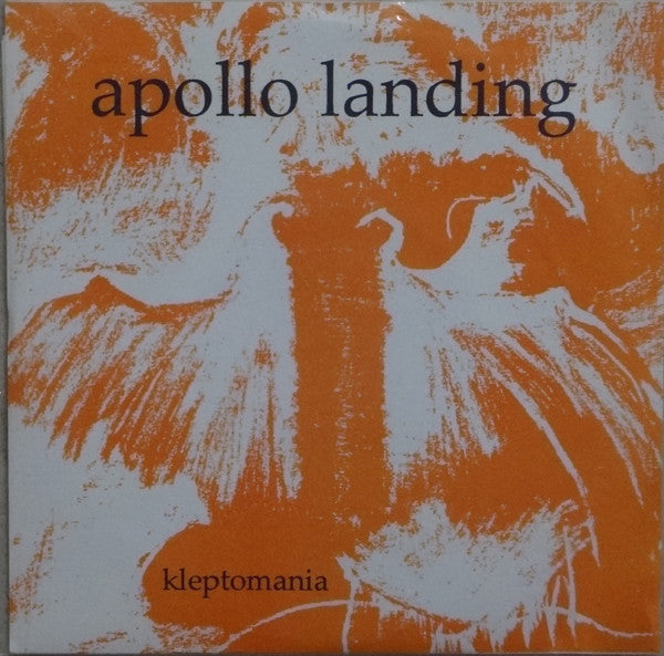 Apollo Landing : Kleptomania (7")