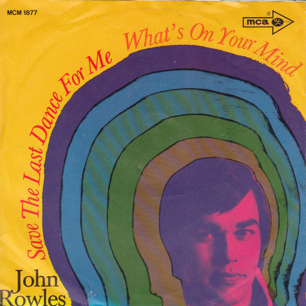 John Rowles : Save The Last Dance For Me (7", Single)