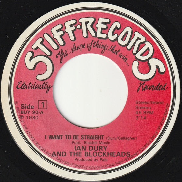 Ian Dury And The Blockheads : I Want To Be Straight (7", Single)