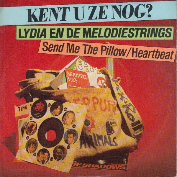 Lydia & Her Melody Strings : Send Me The Pillow / Heartbeat (7", Single)