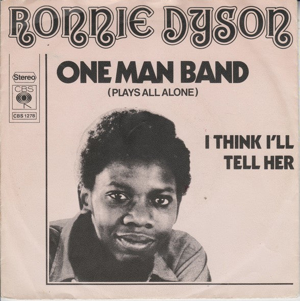 Ronnie Dyson : One Man Band (Plays All Alone) (7", Single)