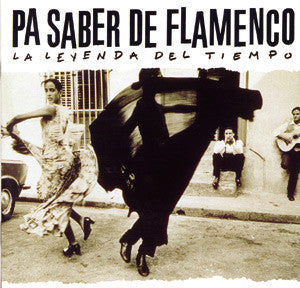 Various : Pa Saber De Flamenco (La Leyenda Del Tiempo) (CD, Comp)