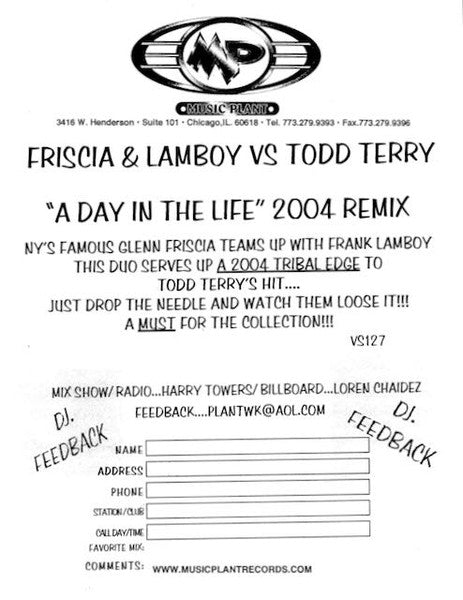 Friscia & Lamboy VS Todd Terry : A Day In The Life - 2004 Remix (12", W/Lbl, Sti)