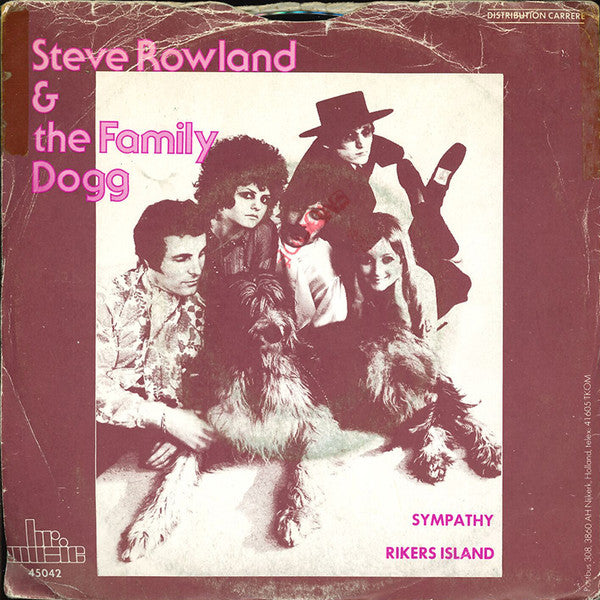 Steve Rowland & Family Dogg : Sympathy (7", Single)