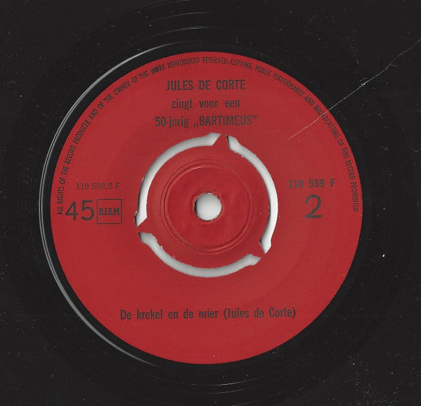 Jules de Corte : Zingt Voor Een Gouden "Bartimeus" (7", Single, Mono)