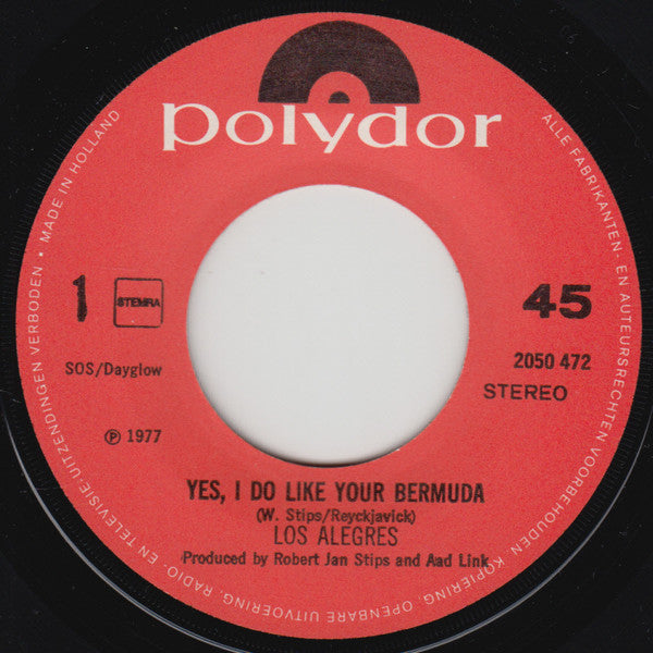 Los Alegres : Yes, I Do Like Your Bermuda (7", Single)