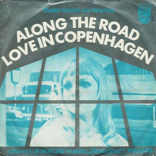 Studio-Orkest O.l.v. Tony Vos* : Along The Road (7", Mono)