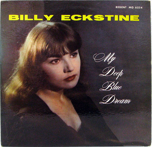 Billy Eckstine : My Deep Blue Dream (LP, Album, Mono)