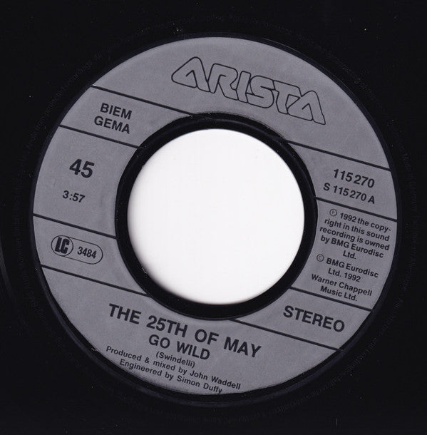 The 25th Of May : Go Wild (7", Single)