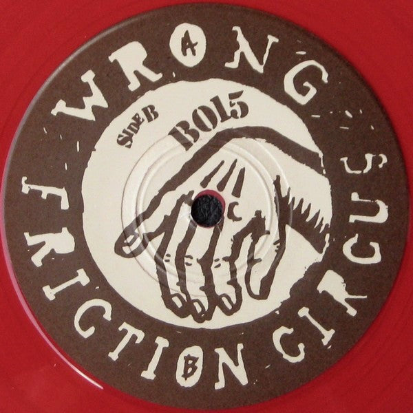 Double Boar : Wrong / Friction Circus (7", Red)