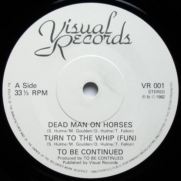 To Be Continued (6) : The First Cut (7")