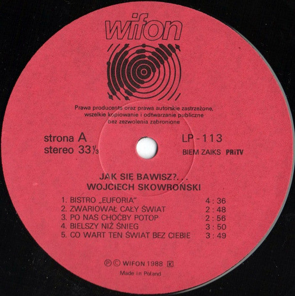 Wojciech Skowroński : Jak Się Bawisz? (LP, Album)