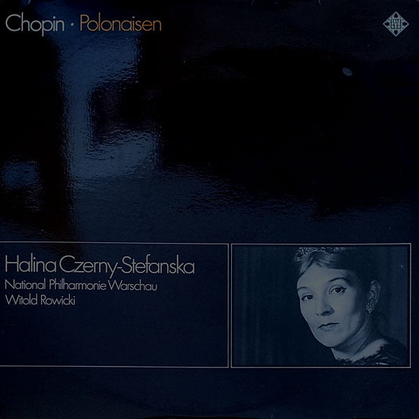 Halina Czerny-Stefańska, Frédéric Chopin, Orkiestra Symfoniczna Filharmonii Narodowej, Witold Rowicki : Chopin Polonaisen (2xLP, Album)
