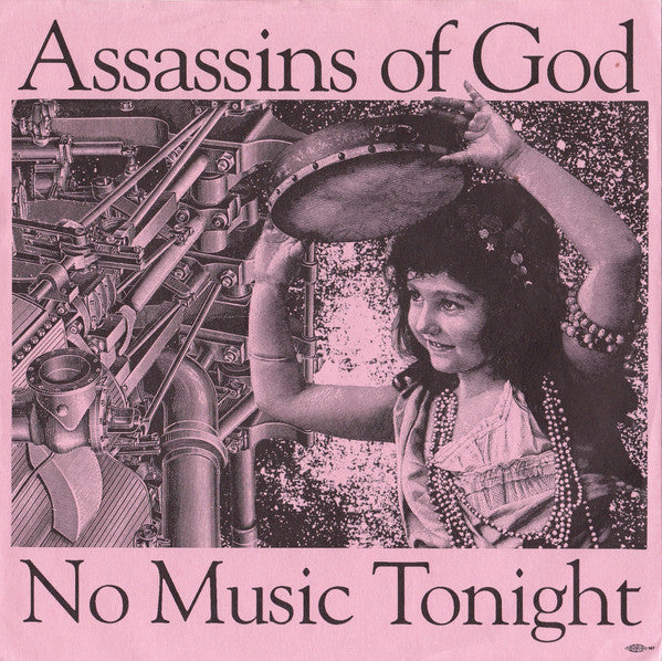 Assassins Of God : No Music Tonight (7", Single, Pin)