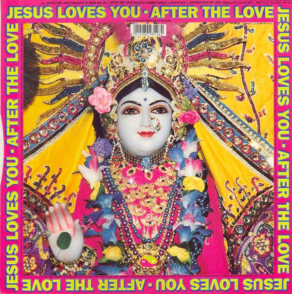 Jesus Loves You : After The Love (12")